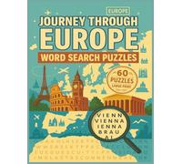Journey Through Europe Word Search Puzzle Book: Large print puzzles on European travel, cities, landmarks, food and more | 122 pages, 60 puzzles, 900 ... gift for vacations, holidays and free time