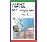 Journey through Genius : Great Theorems of Mathematics