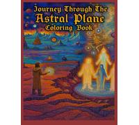 Journey Through The Astral Plane Coloring Book