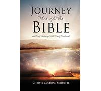 Journey Through the Bible: 365-Day Readings With Daily Devotional: 0