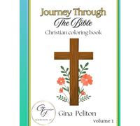 Journey Through The Bible: Christian Coloring Book