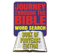 Journey Through the Bible Word Search Book of Proverbs Edition: 61 Fun and Faith-Filled Bible Puzzles Inspired by Scripture | 6X9 126 pages | Perfect for Sunday School, Bible Study, and Quiet Time