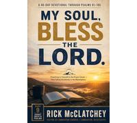 Journey Through The Psalms - Book 9: A Devotional Journey through Psalm 91-105 (Journey Through The Psalms Devotional Series)