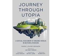 Journey Through Utopia: A Critical Examination of Imagined Worlds in Western Literature (Freedom Press)