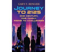 Journey to 2125: One Century, One Family, Rising to Challenges