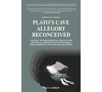 Journey to An Ghrian: Plato’s Cave Allegory Reconceived