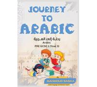 Journey to Arabic: Arabic Pre GCSE book 1