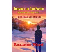Journey to Cali Bantu: The Final Reckoning (Highmind Series)