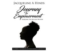 Journey To Empowerment: Tackling the Bullies Within