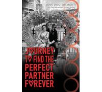Journey To Find The Perfect Partner Forever