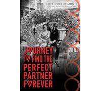 Journey To Find The Perfect Partner Forever