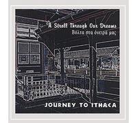 Journey to Ithaca - Stroll Through Our Dreams
