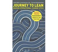 Journey to Lean: Making Operational Change Stick
