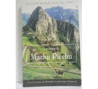 Journey to Machu Picchu: Spiritual Wisdom from the Andes