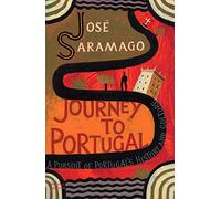 Journey to Portugal: A Pursuit of Portugal's History and Culture