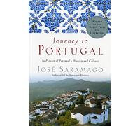 Journey to Portugal: In Pursuit of Portugal's History and Culture