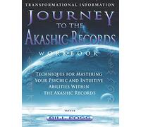 Journey to the Akashic Records Workbook
