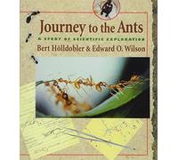Journey to the Ants: A Story of Scientific Exploration