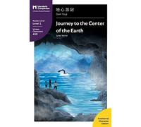 Journey to the Center of the Earth: Mandarin Companion Graded Readers Level 2, Traditional Character Edition