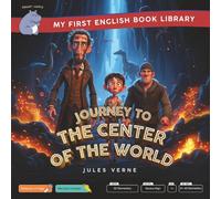 Journey to the Center of the World (Smart Hippo My First English Book Library): Educational Storybook (ESL Students)
