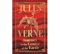 Journey to the Centre of the Earth (Deluxe Hardbound Edition)