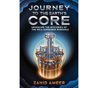 Journey to the Earth's Core: Unveiling the Mysteries of the Kola Superdeep Borehole