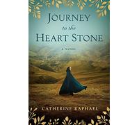 Journey to the Heart Stone: A Novel