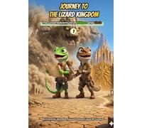 Journey to the Lizard Kingdom: A Brave Adventure with Ribbon and Chris (The Lizard Kingdom Chronicles)
