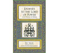 Journey to the Lord of Power: A Sufi Manual on Retreat by Ibn Arabi (1981-04-01)