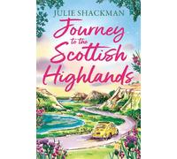Journey to the Scottish Highlands