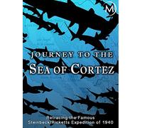 Journey to the Sea of Cortez