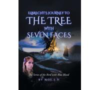 Journey to the Tree with Seven Faces : Book Two