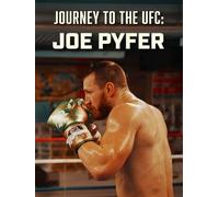 Journey to the UFC: Joe Pyfer