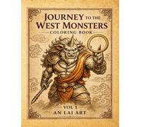 Journey to the West Monsters Coloring Book: Volume 1: 30 Demon Characters for Relaxation and Creativity