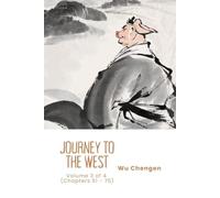 Journey to the West: Volume 3 of 4 (Chapters 51 - 75)