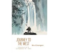 Journey to the West: Volume 4 of 4 (Chapters 76 - 100)