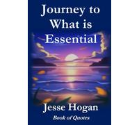 Journey to what is Essential