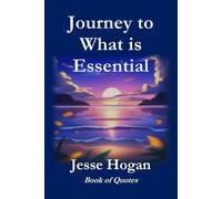 Journey to what is Essential