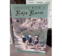 Journey With a Baja Burro (Sunbelt Cultural Heritage Books)
