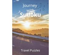 Journey with Sudoku puzzle books: Journey with Sudoku Puzzle Book: Calming Sudoku Puzzles | Ease the Mind, Relax, & Focus | 6x9 Inches, 110 Pages | ... Gift for Vacation, Travel and Free Time