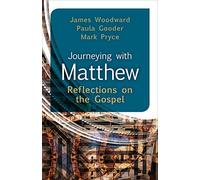 Journeying with Matthew: Reflections on the Gospel