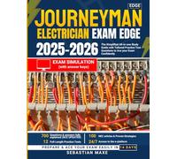 Journeyman Electrician Exam Edge: The Simplified All-in-one Study Guide with Tailored Practice Test Questions to Ace your Exam Confidently