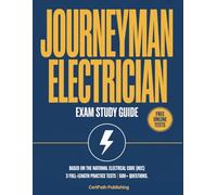 Journeyman Electrician Exam Study Guide: Complete NEC-Based Prep for All State Licensing Exams with 3 Full-Length Practice Tests and 500+ Questions with Detailed Answer Explanations