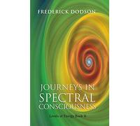 Journeys in Spectral Consciousness