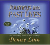 Journeys Into Past Lives by Denise Linn (2005-11-01)