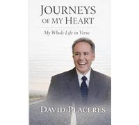 Journeys of my Heart: My Whole Life in Verse