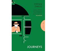 Journeys: Stefan Zweig