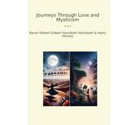 Journeys Through Love and Mysticism (Classic Bundles)