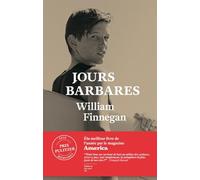 Jours barbares: Une vie de surf