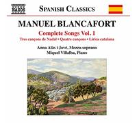Jove/Villalba - Manuel Blancafort: Complete Songs, Vol. 1
